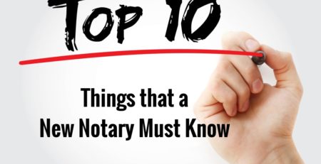 Top 10 Things a New Notary Must Know