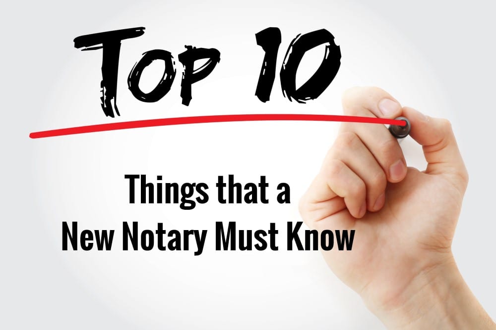 Top 10 Things a New Notary Must Know