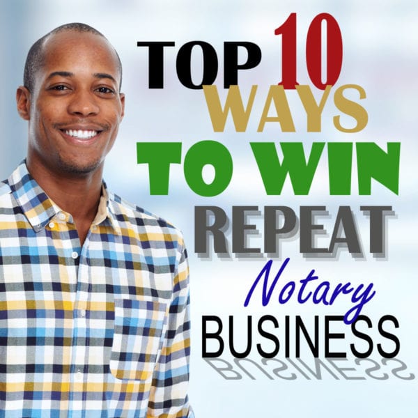 Repeat Notary Business